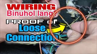 BUHOL Wiring BAKIT HINDI MAGANDA Loose Connection [upl. by Sweeney]