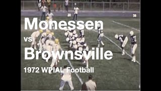 Monessen vs Brownsville WPIAL Football 1972 [upl. by Wilbert782]