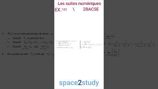 Exercice 102 Les suites numériques 2BACSE [upl. by Bohi]