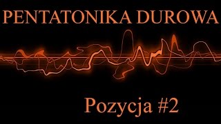 Pentatonika durowa pozycja druga  lekcje gry na gitarze wwwgitarrapl [upl. by Idnas]