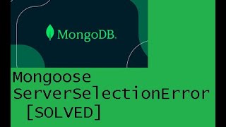 MongooseServerSelectionError connect ECONNREFUSED 127017 [upl. by Reinke]