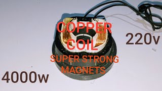 I turn Copper Coil and super strong magnets free energy into 220v 4000w best generator [upl. by Tneciv]