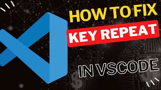 How to fix Key Repeat for Visual Studio Code on Windows [upl. by Aihpos]