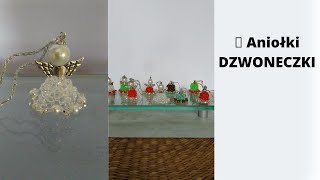 DIY Tutorial Jak zrobić aniołki dzwonki z koralików Tutorial anioł angel koralikowapasjazlena [upl. by Nomit]