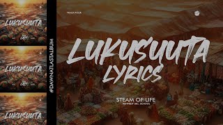 Lukusuuta Lyrics By Stream Of Life Choir Kennedy Sec School [upl. by Leanatan912]