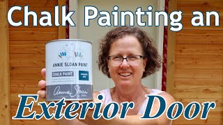 Painting An Exterior Door Using Annie Sloans Aubusson Blue Chalkpaint [upl. by Cullin]