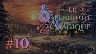 Le Pendentif Magique – Chapitre 10 – Les Cavernes de Cristal [upl. by Rashidi]