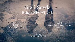 Gizli Sevda Behçet NECATİGİL [upl. by Alage]