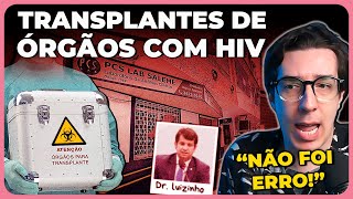 TRANSPLANTES E HIV O QUE A GRANDE MÍDIA IGNOROU [upl. by Hatnamas327]