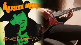 Marilyn Manson  Sweet Dreams Are Made Of This  Guitar Cover [upl. by Intyre]