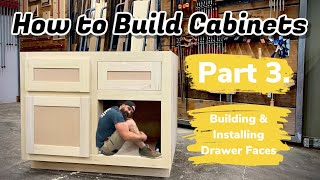 Build Cabinets The Easy Way  How to Make Drawer Faces [upl. by Cave]