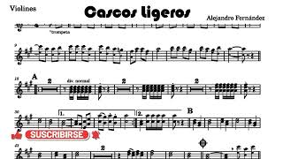 17 Cascos Ligeros  Partitura para Violines La Mayor [upl. by Indnahc]