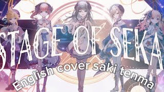 Stage of SEKAI English cover Saki Tenma Pjsk [upl. by Seigler]