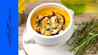 ТЫКВЕННЫЙ СУП 🎃 как приготовить вкусный суп пюре из тыквы  легкий рецепт [upl. by Tiff]