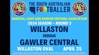 2024 BLampGFA Round 3 Willaston Vs Gawler Central at Willaston Oval Thursday 25th April [upl. by Arrik]