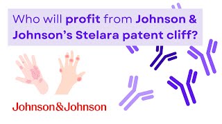 Who will profit from Johnson amp Johnsons Stelara patent cliff [upl. by Ricard]