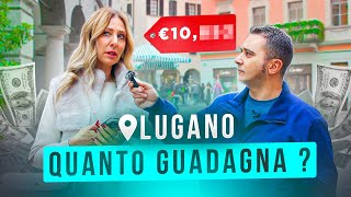 Quanto si GUADAGNA in SVIZZERA  Lugano [upl. by Odracir]