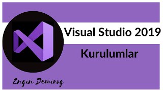 Visual Studio 2019 Kurulumu [upl. by Jamnis]