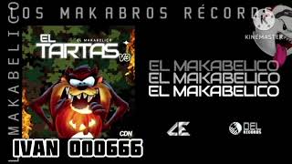 El TARTAS V3 Audio Oficial El Makabelico [upl. by Eikin]