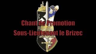 Chant de Promotion SousLieutenant le Brizec Paroles [upl. by Abate]