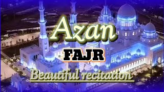 Fajr ki azan beautiful recitation AZAN FAJR maswrites fajrprayer ist prayer azan [upl. by Cumings]