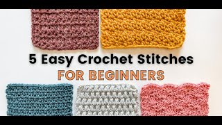 5 CROCHET STITCHES FOR BEGINNERS V Moss Puff Griddle amp Shell [upl. by Avla141]