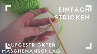 AUFGESTRICKTER MASCHENANSCHLAG MASCHEN ANSCHLAGEN stricken maschenanschlag [upl. by Einnol591]