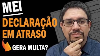 Declaração Anual MEI Atrasada Confira o PASSO A PASSO de COMO entregar e saiba tudo sobre a MULTA [upl. by Finny884]