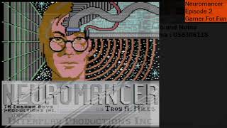 C64  Neuromancer  Ep2 [upl. by Nilrak]