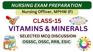 Class15Vitamins And MineralsNursing Exam PreparationOSSSCOSSCESICNursing OfficerANM [upl. by Clyde]