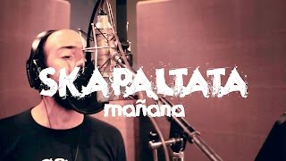 Skapaltata  Mañana Video Oficial [upl. by Amandie]