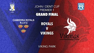 2019 John I Dent Cup Grand Final  Premier 1  Canberra Royals v Tuggeranong Vikings [upl. by Ralip315]