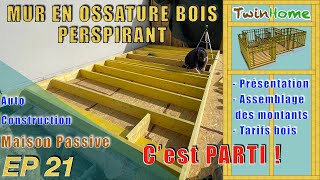 COMMENT MONTER DES MURS EN OSSATURE BOIS  Construire une maison passive [upl. by Kliman]