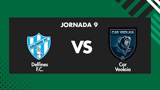 Delfines FC vs Car Veolaia  J9  4to Torneo de Liga [upl. by Dennet720]