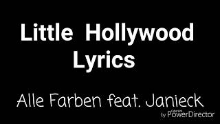 Little Hollywood quot Lyrics Alle Farben feat Janieck [upl. by Phene58]