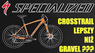 SPECIALIZED CROSSTRAIL SPORT  Co Warto Zmienić W Rowerze [upl. by Josephina]