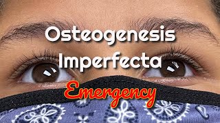 Osteogenesis Imperfecta Emergency [upl. by Airehtfele357]