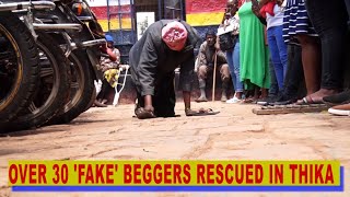 DAMNING CONFESSIONS OF 32 quotFAKEquot BEGGARS RESCUED BY SOCIAL WORKERS amp POLICE IN THIKA BEGGARS [upl. by Lepper]