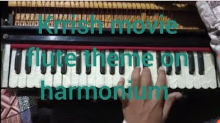 Krrish movie flute theme on harmonium youtube harmonium video subscribe 1000subscriber 100k [upl. by Loeb]