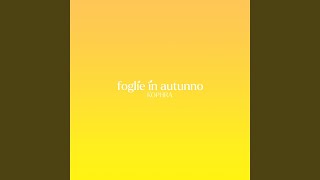 FOGLIE IN AUTUNNO [upl. by Aizitel]