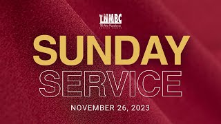 TNMBC  Sunday Worship Service 10am  112623 [upl. by Pirbhai]