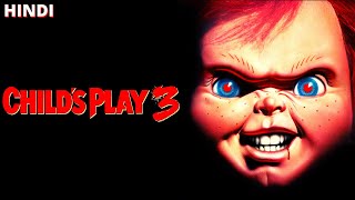 CHILDS PLAY 3 1991 Explained in Hindi [upl. by Ainig]