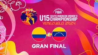 Final Colombia vs Venezuela  FIBA Sudamericano U15 Femenino Barquisimeto 2024 [upl. by Radley]