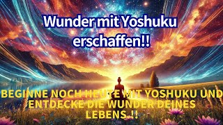 Wunder mit Yoshuku erschaffen [upl. by Ellenet315]