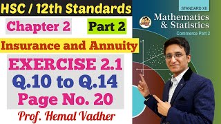 Maths 2  Chapter 2  Insurance and Annuity  EXERCISE 21  Q9 to Q14  Page No 20  Class 12th [upl. by Esinrahc]