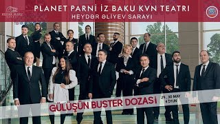 quotGülüşün Buster Dozasıquot adlı konsert  Tam versiya 2022 [upl. by Brandt]