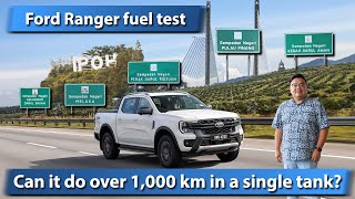 Ford Ranger fuel test in Malaysia  how far can it go with one tank of diesel over 1000 km [upl. by Noelani]