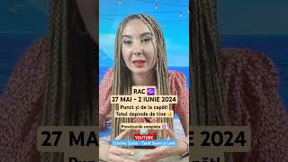 rac 272 mai iunie 2024 horoscop tarot zodiac previziuni [upl. by Daye]