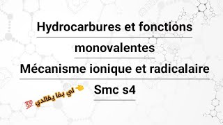 Hydrocarbures et fonctions monovalentes • Mécanisme ionique et radicalaire [upl. by Rawlinson688]