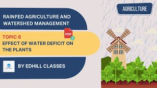 LECTURE 10 Effects of Water Deficit on Plants RAINFED AGRICULTURE amp WATERSHED MANG LECTURES [upl. by Piselli]